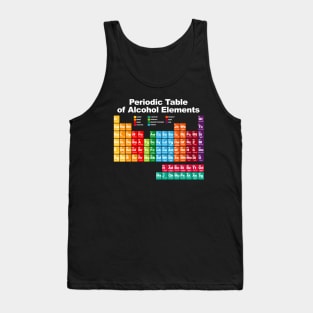 Periodic Table of Alcohol Elements Tank Top